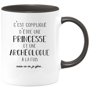 Princess Archaeologist Mug - Women's Gift for Archaeologist Funny Humor Ideal for Colleague Birthday