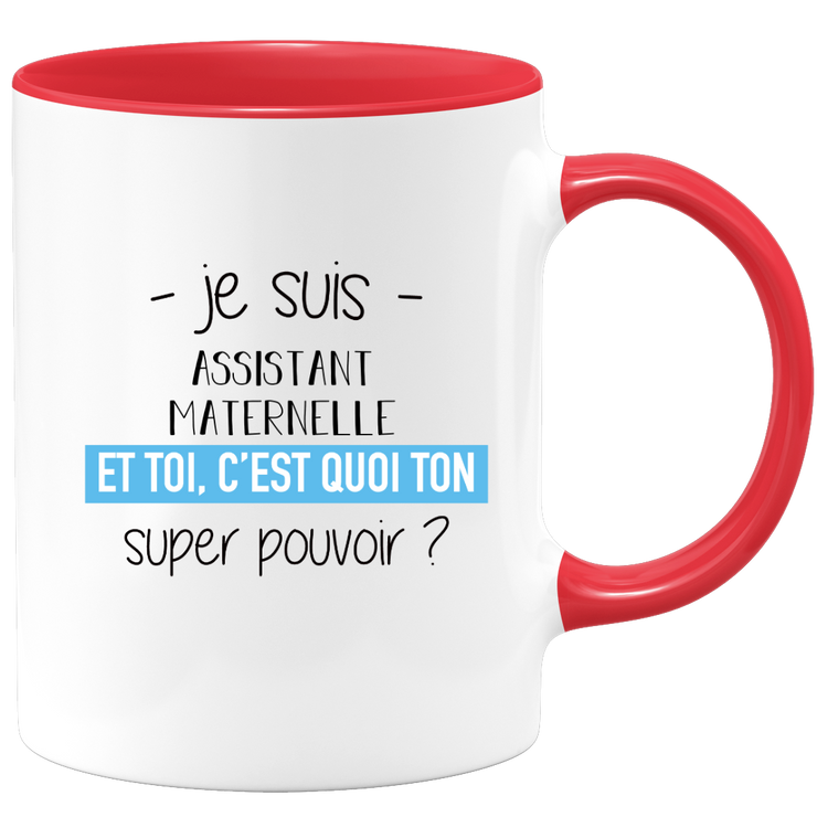 quotedazur - Mug Je Suis Assistant maternelle Et Toi C'est Quoi Ton Super Pouvoir - Cadeau Humour Travail - Idée Cadeau Départ Collègue - Tasse Chef Assistant maternelle - Idéal Pour Noël Au Bureau