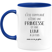 Luna gift mug - complicated to be a princess and a luna - Personalized first name gift Birthday woman Christmas departure colleague
