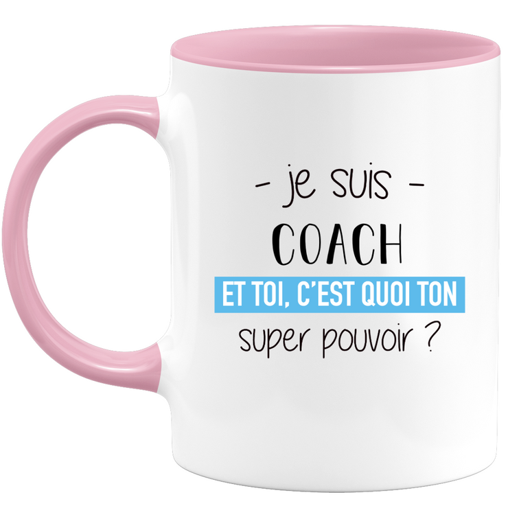 quotedazur - Mug Je Suis Coach Et Toi C'est Quoi Ton Super Pouvoir - Cadeau Humour Travail - Idée Cadeau Départ Collègue - Tasse Chef Coach - Idéal Pour Noël Au Bureau