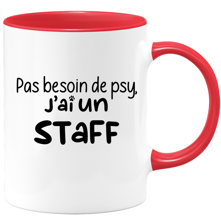 quotedazur - Mug No Need For Psy I Have A Staff - Dog Humor Gift - Original Mug Animals Christmas Birthday Gift