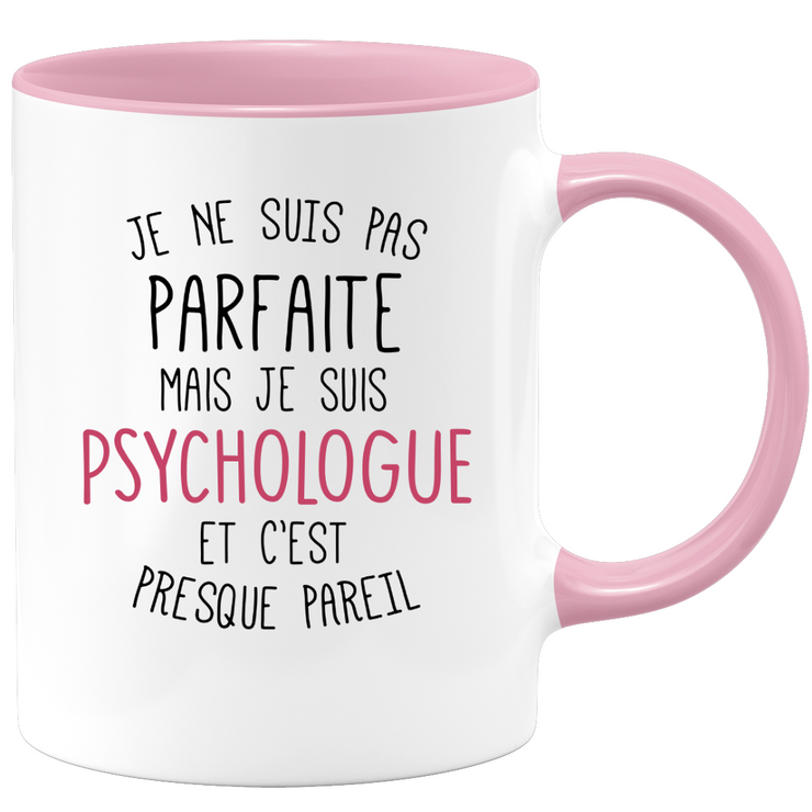 Mug I'm not perfect but I'm a psychologist - Christmas gift