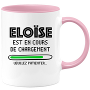 quotedazur - Mug Eloïse Est En Cours De Chargement Veuillez Patienter - Cadeau Eloïse Prénom Femme Personnalisé - Cadeau Annniversaire Noël Adolescent Collègue