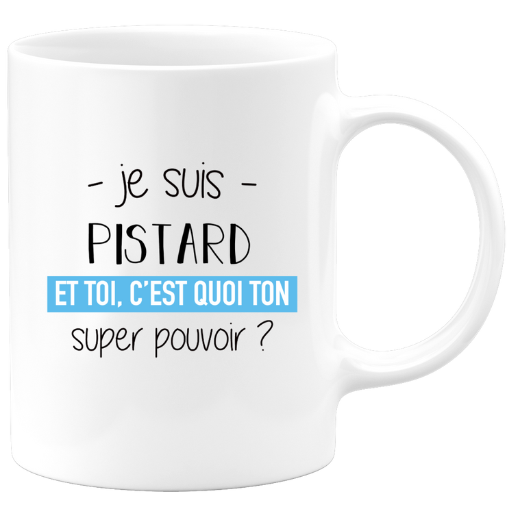 quotedazur - Mug Je Suis Pistard Et Toi C'est Quoi Ton Super Pouvoir - Cadeau Humour Travail - Idée Cadeau Départ Collègue - Tasse Chef Pistard - Idéal Pour Noël Au Bureau