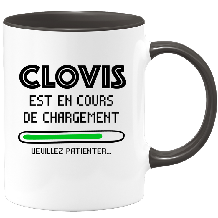 quotedazur - Mug Clovis Est En Cours De Chargement Veuillez Patienter - Cadeau Clovis Prénom Homme Personnalisé - Cadeau Annniversaire Noël Adolescent Collègue