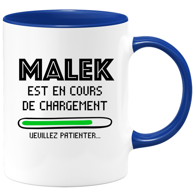 quotedazur - Mug Malek Est En Cours De Chargement Veuillez Patienter - Cadeau Malek Prénom Homme Personnalisé - Cadeau Annniversaire Noël Adolescent Collègue