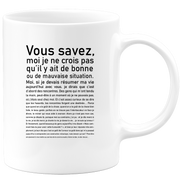 quotedazur - Mug Vous Savez Bonne Ou Mauvaise Situation - Cadeau Collègue Retraite - Idée Cadeau Original Femme - Tasse Couple Saint Valentin - Gadget Geek - Idéal Anniversaire Soeur Meilleure Amie