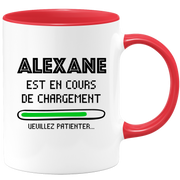 quotedazur - Mug Alexane Est En Cours De Chargement Veuillez Patienter - Cadeau Alexane Prénom Femme Personnalisé - Cadeau Annniversaire Noël Adolescent Collègue