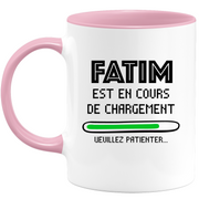 Fatim Mug Is Loading Please Wait - Personalized Fatim First Name Woman Gift