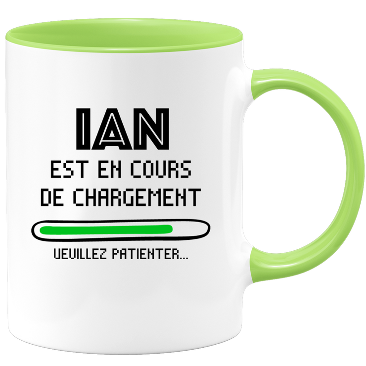 quotedazur - Mug Ian Est En Cours De Chargement Veuillez Patienter - Cadeau Ian Prénom Homme Personnalisé - Cadeau Annniversaire Noël Adolescent Collègue