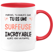 Mug parfois, tu oublies que tu es une Surfeuse incroyable, alors voici un rappel