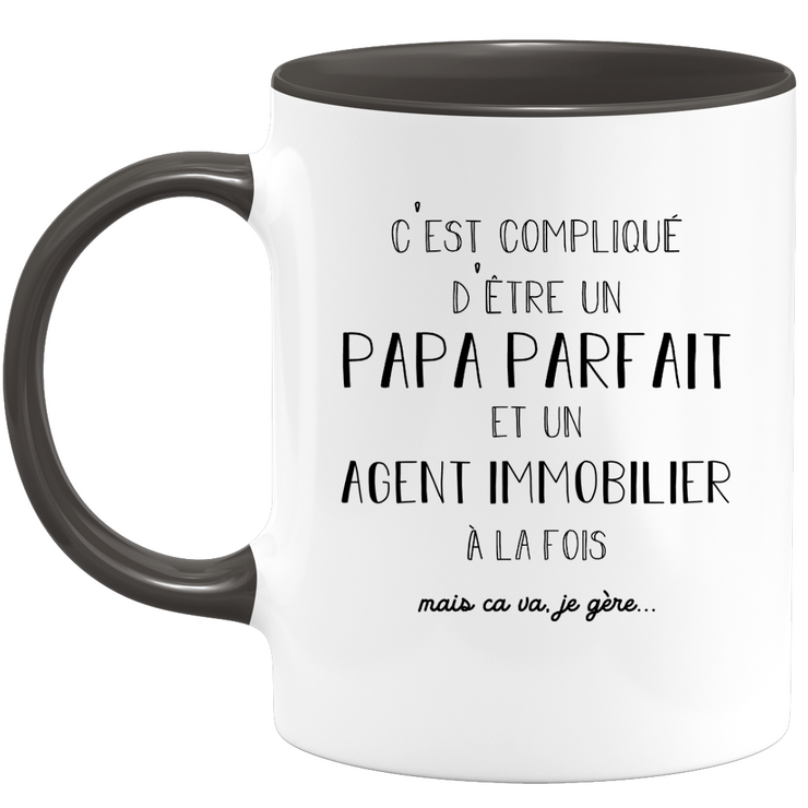 quotedazur - Mug Papa Parfait Et Agent immobilier A La Fois Mais Je Gère - Tasse Cadeau Papa Fête Des Pères Anniversaire - Cadeau Pour Jeune Ou Futur Papa Suite À Une Naissance