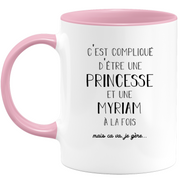 Myriam gift mug - complicated to be a princess and a myriam - Personalized first name gift Birthday woman Christmas departure colleague