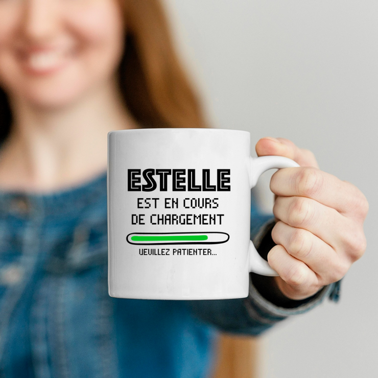 Mug Estelle Is Loading Please Wait - Personalized Estelle First Name Woman Gift