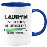 quotedazur - Mug Lauryn Est En Cours De Chargement Veuillez Patienter - Cadeau Lauryn Prénom Femme Personnalisé - Cadeau Annniversaire Noël Adolescent Collègue