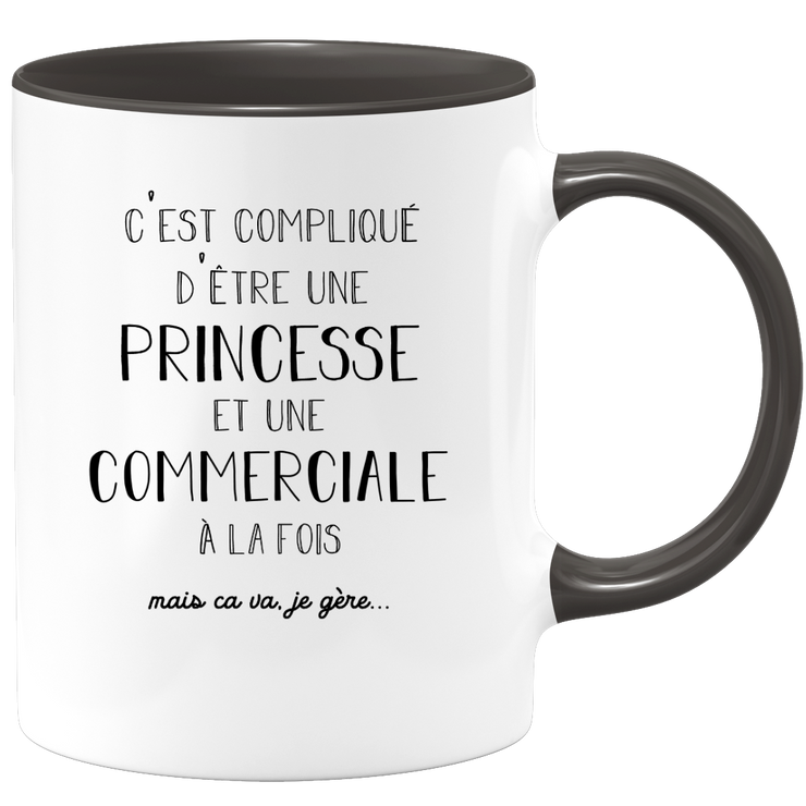 quotedazur - Mug Princesse Et Commerciale A La Fois Mais Je Gère - Tasse Cadeau Femme Travail Fête Des Mères Anniversaire - Cadeau Départ ou Noël Pour Une Commerciale