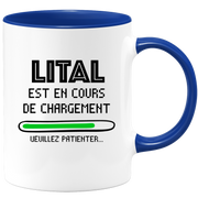 quotedazur - Mug Lital Est En Cours De Chargement Veuillez Patienter - Cadeau Lital Prénom Femme Personnalisé - Cadeau Annniversaire Noël Adolescent Collègue