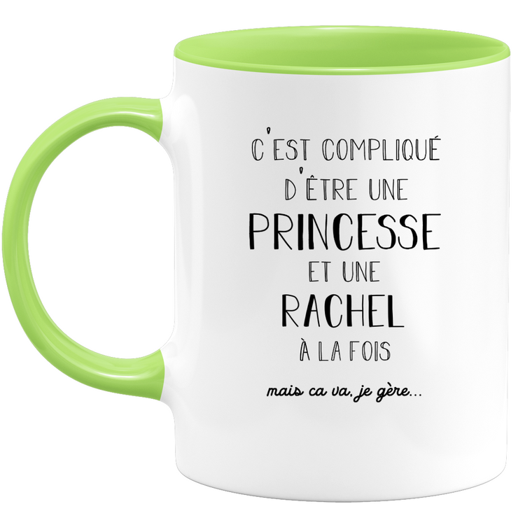 quotedazur - Mug Prénom Rachel Compliqué D'Être Une Princesse Et Une Rachel Mais Ca Va Je Gère - Cadeau Humour Prénom - Idée Cadeau  Saint Valentin - Tasse Prénom Rachel - Idéal Pour Noël