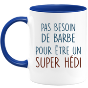 Mug pas besoin de barbe pour être un super Hédi