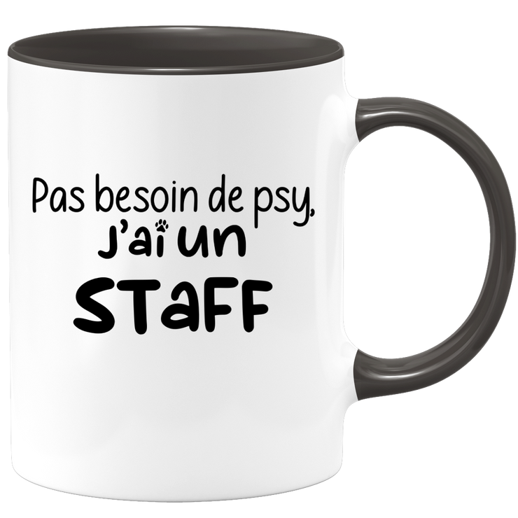 quotedazur - Mug No Need For Psy I Have A Staff - Dog Humor Gift - Original Mug Animals Christmas Birthday Gift