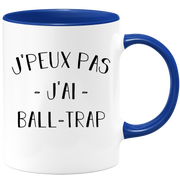 quotedazur - Mug Je Peux Pas J'ai Ball trap - Cadeau Humour Sport - Idée Cadeau Original - Tasse Ball trap - Idéal Pour Anniversaire Ou Noël