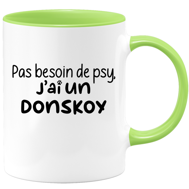 quotedazur - Mug Pas Besoin De Psy J'ai Un Donskoy - Cadeau Humour Chat - Tasse Originale Animaux Cadeau Noël Anniversaire