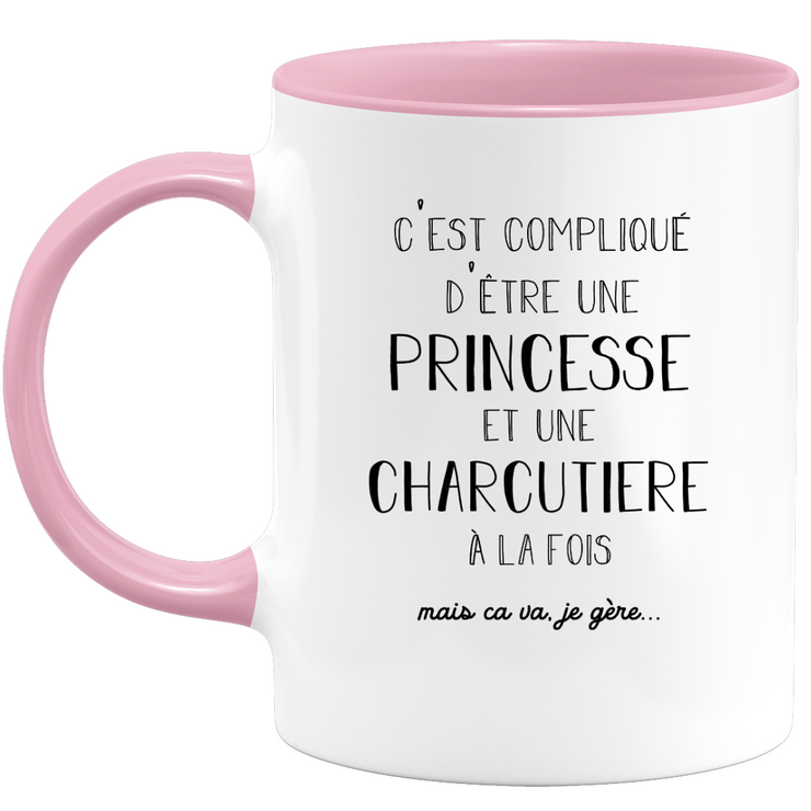 quotedazur - Mug Princesse Et Charcutiere A La Fois Mais Je Gère - Tasse Cadeau Femme Travail Fête Des Mères Anniversaire - Cadeau Départ ou Noël Pour Une Charcutiere