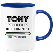 quotedazur - Mug Tony Est En Cours De Chargement Veuillez Patienter - Cadeau Tony Prénom Homme Personnalisé - Cadeau Annniversaire Noël Adolescent Collègue