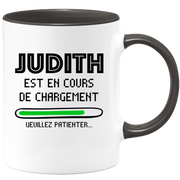 Mug Judith Is Loading Please Wait - Personalized Judith First Name Woman Gift