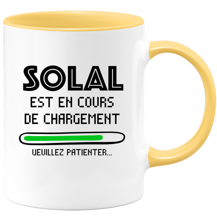 quotedazur - Mug Solal Est En Cours De Chargement Veuillez Patienter - Cadeau Solal Prénom Homme Personnalisé - Cadeau Annniversaire Noël Adolescent Collègue