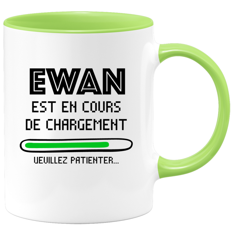 Ewan Mug Is Loading Please Wait - Personalized Ewan First Name Man Gift