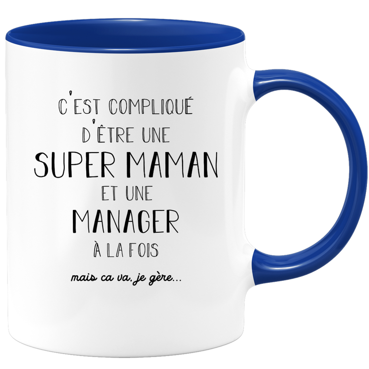 quotedazur - Mug Super Maman Et Manager A La Fois Mais Je Gère - Tasse Cadeau Maman Fête Des Mères Anniversaire - Cadeau Pour Jeune Ou Future Maman Suite À Une Naissance