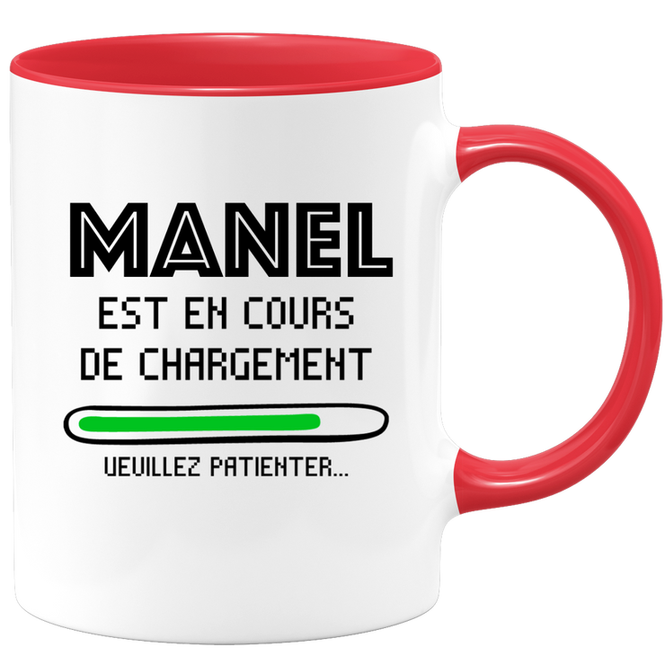 quotedazur - Mug Manel Est En Cours De Chargement Veuillez Patienter - Cadeau Manel Prénom Femme Personnalisé - Cadeau Annniversaire Noël Adolescent Collègue