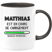 quotedazur - Mug Matthias Est En Cours De Chargement Veuillez Patienter - Cadeau Matthias Prénom Homme Personnalisé - Cadeau Annniversaire Noël Adolescent Collègue