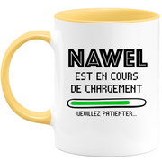 quotedazur - Mug Nawel Est En Cours De Chargement Veuillez Patienter - Cadeau Nawel Prénom Femme Personnalisé - Cadeau Annniversaire Noël Adolescent Collègue