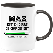 quotedazur - Mug Max Est En Cours De Chargement Veuillez Patienter - Cadeau Max Prénom Homme Personnalisé - Cadeau Annniversaire Noël Adolescent Collègue