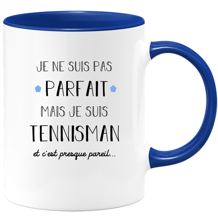 Tennis player gift mug - I'm not perfect but I'm a tennis player - Valentine's Day Anniversary Gift Man Love Couple