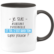 quotedazur - Mug Je Suis Assistant maternelle Et Toi C'est Quoi Ton Super Pouvoir - Cadeau Humour Travail - Idée Cadeau Départ Collègue - Tasse Chef Assistant maternelle - Idéal Pour Noël Au Bureau