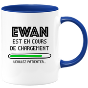 Ewan Mug Is Loading Please Wait - Personalized Ewan First Name Man Gift