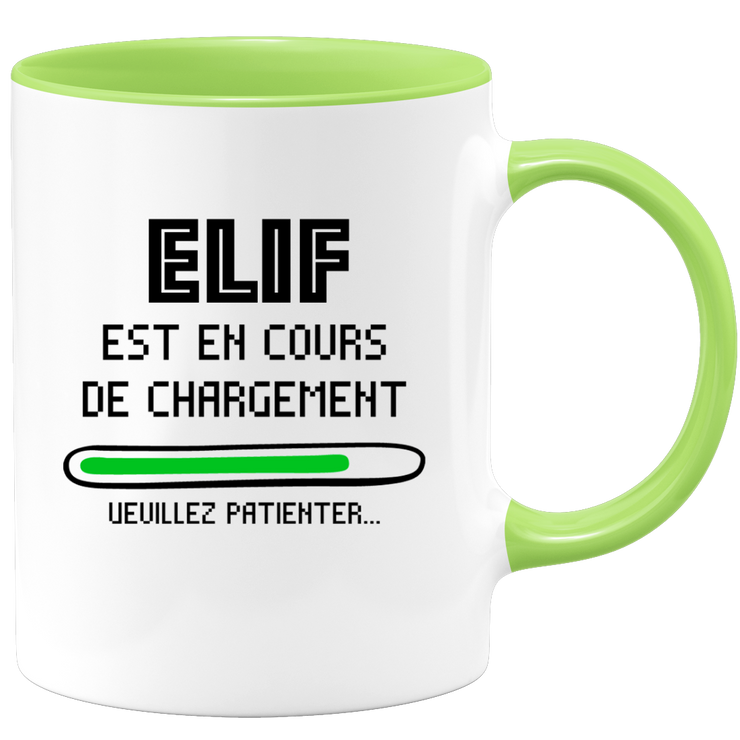 quotedazur - Mug Elif Est En Cours De Chargement Veuillez Patienter - Cadeau Elif Prénom Femme Personnalisé - Cadeau Annniversaire Noël Adolescent Collègue