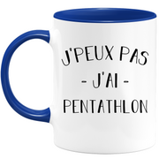 quotedazur - Mug Je Peux Pas J'ai Pentathlon - Cadeau Humour Sport - Idée Cadeau Original - Tasse Pentathlon - Idéal Pour Anniversaire Ou Noël
