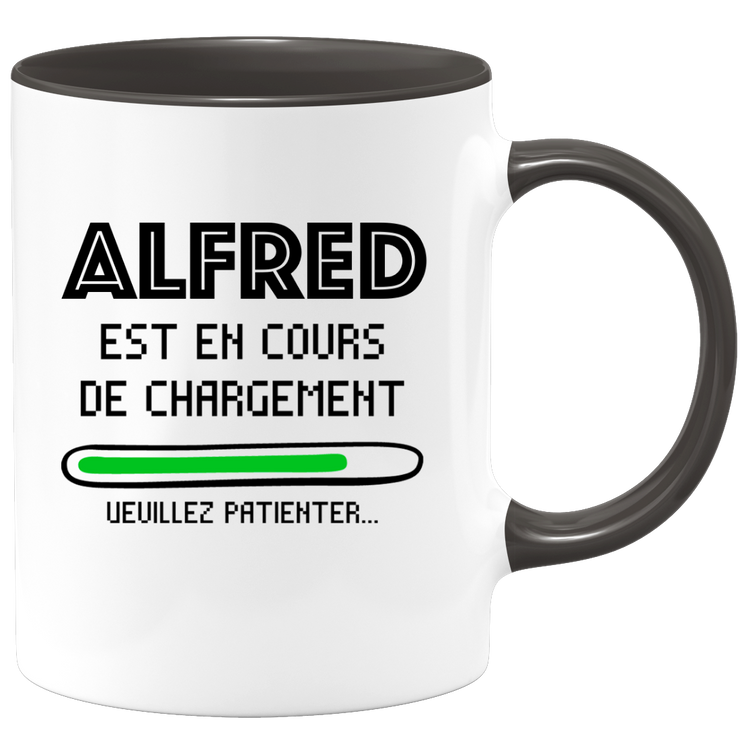 quotedazur - Mug Alfred Est En Cours De Chargement Veuillez Patienter - Cadeau Alfred Prénom Homme Personnalisé - Cadeau Annniversaire Noël Adolescent Collègue