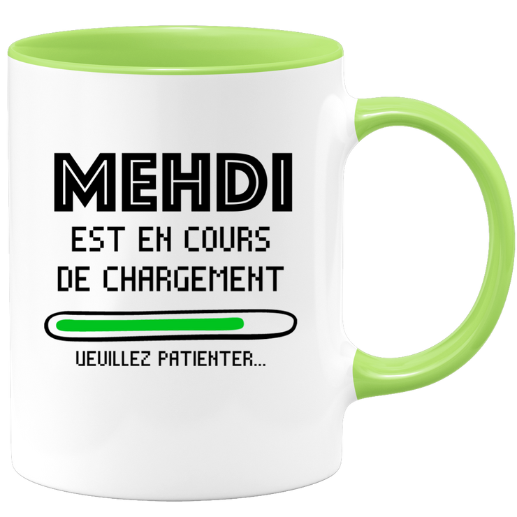 quotedazur - Mug Mehdi Est En Cours De Chargement Veuillez Patienter - Cadeau Mehdi Prénom Homme Personnalisé - Cadeau Annniversaire Noël Adolescent Collègue