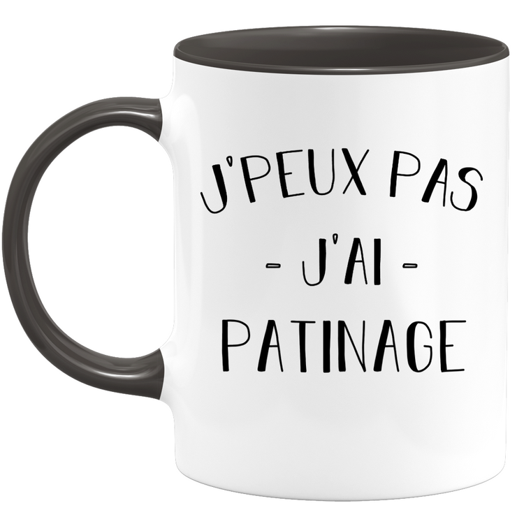 quotedazur - Mug Je Peux Pas J'ai Patinage - Cadeau Humour Sport - Idée Cadeau Original - Tasse Patinage - Idéal Pour Anniversaire Ou Noël