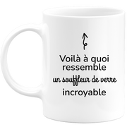 quotedazur - Mug Voilà à Quoi Ressemble Un Souffleur de verre Incroyable - Cadeau Souffleur de verre - Idée Cadeau Anniversaire - Idée Pour Une Attention Originale Souffleur de verre