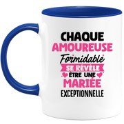 quotedazur - Mug Chaque Amoureuse Formidable Se Révèle Être Une Mariée Exceptionnelle - Cadeau Future Mariée - Surprise Annonce Grossesse Garçon/Fille Naissance Bébé Gender Reveal