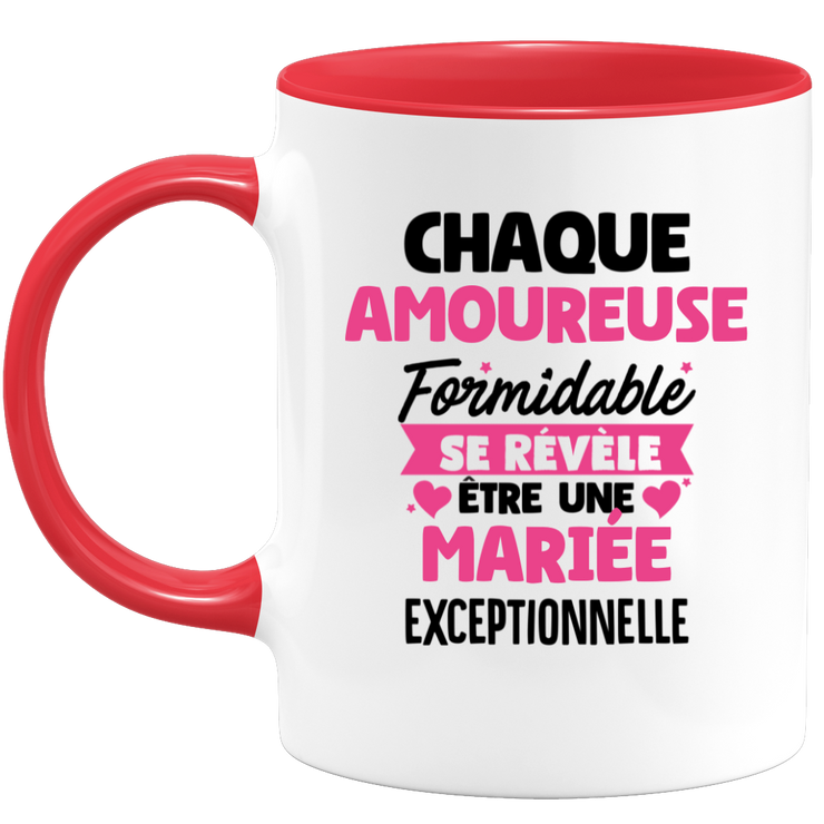 quotedazur - Mug Chaque Amoureuse Formidable Se Révèle Être Une Mariée Exceptionnelle - Cadeau Future Mariée - Surprise Annonce Grossesse Garçon/Fille Naissance Bébé Gender Reveal