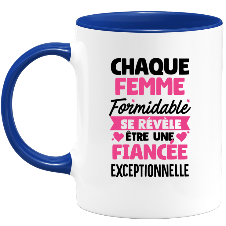 quotedazur - Mug Chaque Femme Formidable Révèle Être Une Fiancée Exceptionnelle - Cadeau Future Fiancée - Surprise Annonce Grossesse Garçon/Fille Naissance Bébé Gender Reveal