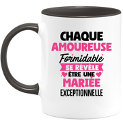 quotedazur - Mug Chaque Amoureuse Formidable Se Révèle Être Une Mariée Exceptionnelle - Cadeau Future Mariée - Surprise Annonce Grossesse Garçon/Fille Naissance Bébé Gender Reveal