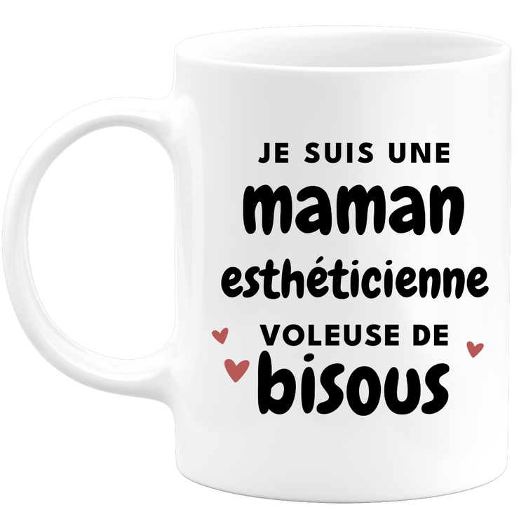 quotedazur - Mug I Am A Beautician Mom Thief Of Kisses - Original Mother's Day Gift - Gift Idea For Mom Birthday - Gift For Future Mom Birth